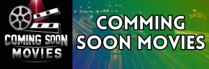 Comming Soon Movies